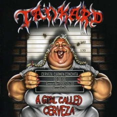 Tankard - A Girl Called Cerveza (Ltd. White/B