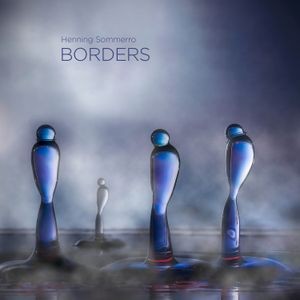 Sommerro Henning - Borders (Hybrid Sacd & Blu-Ray Audi