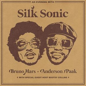 Bruno Mars, Anderson .Paak, Silk Soul - An Evening With Silk Sonic