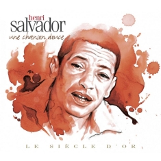 Salvador Henri - Le Siecle D Or - Henri Salvador