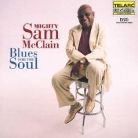 Mcclain Mighty Sam - Blues For The Soul i gruppen CD hos Bengans Skivbutik AB (500221)