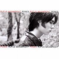 Rufus Wainwright - Poses i gruppen Annet /  hos Bengans Skivbutik AB (503126)