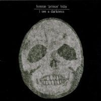 Bonnie 'Prince' Billy - I See A Darkness i gruppen Minishops /  hos Bengans Skivbutik AB (506288)