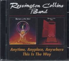 Rossington Collins Band - Anytime, Anyplace, Anywhere/This