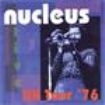 Nucleus - Uk Tour '76 i gruppen CD hos Bengans Skivbutik AB (518959)