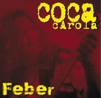 Coca Carola - Feber i gruppen CD / Pop-Rock,Svensk Musikkk hos Bengans Skivbutik AB (520728)