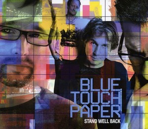 Blue Touch Paper - Stand Well Back