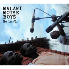Malawi Mouse Boys - He Is #1