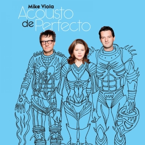 Viola Mike - Acousto De Perfecto