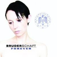 Bruderschaft - Forever i gruppen CD / Pop hos Bengans Skivbutik AB (523586)