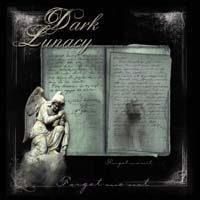 Dark Lunacy - Forget Me Not i gruppen Annet /  hos Bengans Skivbutik AB (530577)