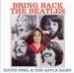Peel David & Apple Band - Bring Back The Beatles i gruppen CD / Pop-Rock hos Bengans Skivbutik AB (540825)
