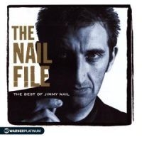 Jimmy Nail - The Nail File i gruppen CD hos Bengans Skivbutik AB (542850)