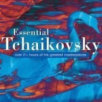 Various Artists - Essential Tjajkovskij