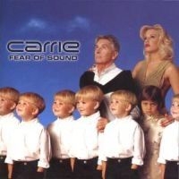 Carrie - Fear Of Sound i gruppen CD / Pop hos Bengans Skivbutik AB (546922)