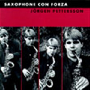 Pettersson Jörgen - Saxophone Con Forza