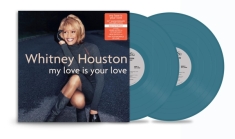 Houston Whitney - My Love Is Your Love