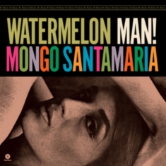 Mongo Santamaría - Watermelon Man!