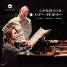Claude Debussy Darius Milhaud Fra - Charles Owen & Katya Apekisheva