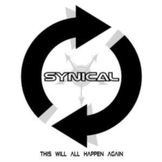 Synical - This Will All Happen Again