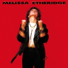 Melissa Etheridge - Melissa Etheridge