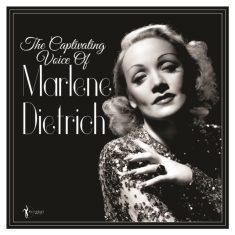 Marlene Dietrich - The Captivating Voice Of Marlene Di