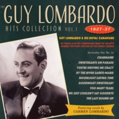 Guy Lombardo & His Royal Canadians - The Guy Lombardo Hits Collection Vo