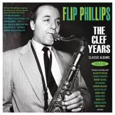 Flip Phillips - The Clef Years - Classic Albums 195