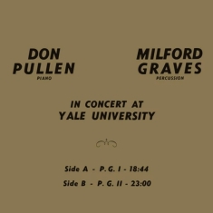 Graves Milford / Don Pullen - In Concert At Yale University