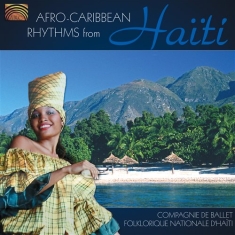 Compagnie De Ballet Folkloriqu - Afro-Caribbean Rhythms Haiti