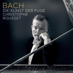 Christophe Rousset - Bach: Die Kunst Der Fuge