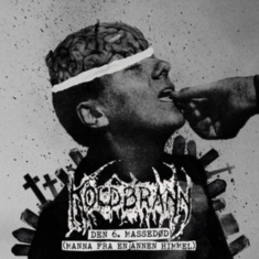 Koldbrann - Den 6. Massedød (Manna Fra En Ann..