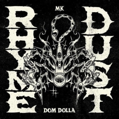 Mk & Dom Dolla - Rhyme Dust