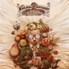 Builders And The Butchers The - Dead Reckoning (Turquoise Vinyl)