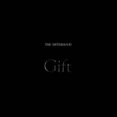 Sisterhood The - Gift (Silver Vinyl)