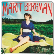 Bergman Marit - I Think It's A Rainbow