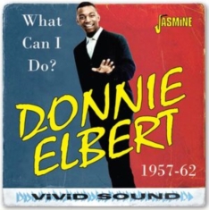Elbert Donnie - What Can I Do? 1957-1962