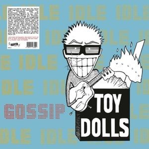 Toy Dolls - Idle Gossip (Coloured Vinyl Lp)