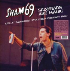 Sham 69 - Skinheads Are Magic - Stockholm 80