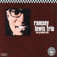 Ramsey Lewis Trio - Chess Ms/Greatest Hi i gruppen CD hos Bengans Skivbutik AB (552252)
