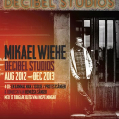 Mikael Wiehe - Decibel Studios Aug 2012 - Dec 2013 (4CD)