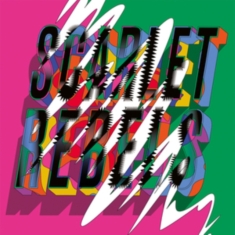 Scarlet Rebels - Where The Colours Meet (Vinyl Lp)