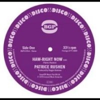 Rushen Patrice - Haw-Right Now / Kickin' Back