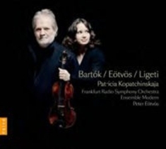 Bartok / Eötvös / Ligeti - Violin Concertos
