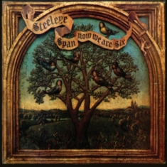 Steeleye Span - Now We Are Six