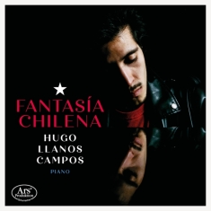 Santiago Heitz Federico Guzmán Gu - Fantasía Chilena - Works For Piano