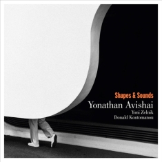 Yonathan Avishai - Shapes And Sounds