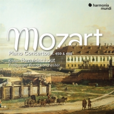 Kristian Bezuidenhout & Freiburger Barockorchester - Mozart Piano Concertos K. 459 & 488