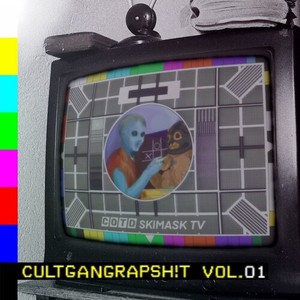 Cult Of The Damned - Cultgangrapsh!T - Vol. 1