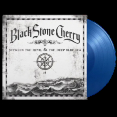 Black Stone Cherry - Between The Devil & The Deep Blue Sea